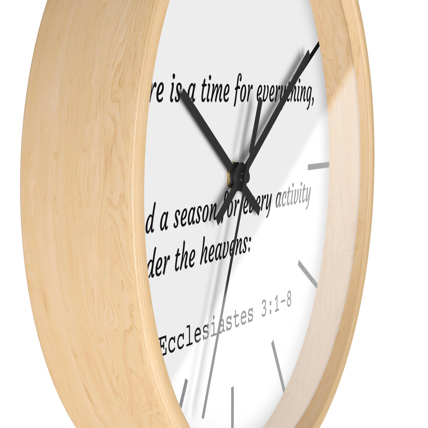 Time For Everything - Wall Clock