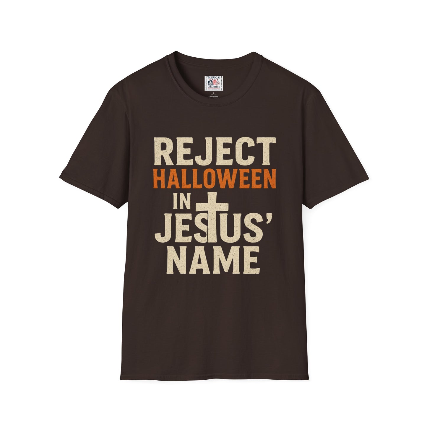 Reject Halloween in Jesus' Name - Unisex T-Shirt