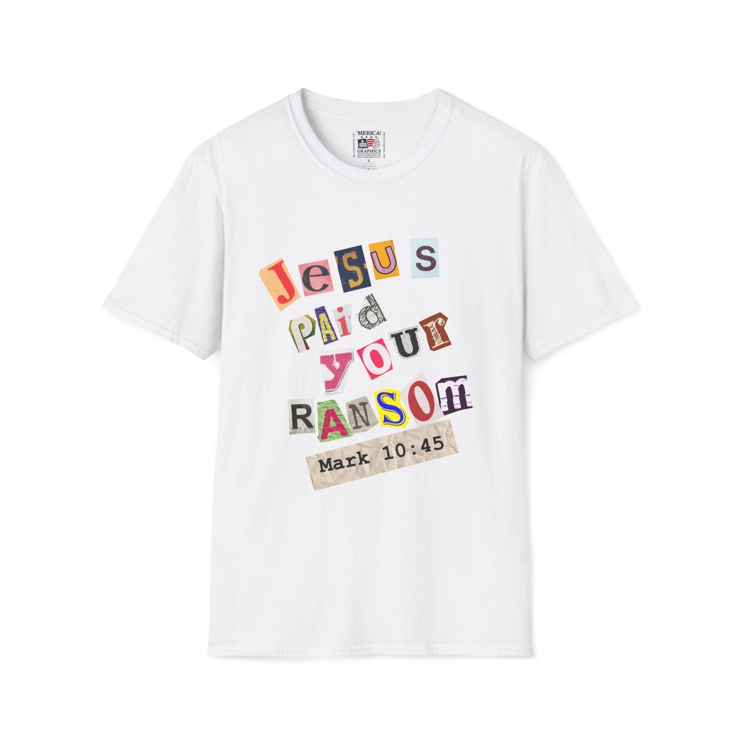 Jesus Paid Your Ransom, Christian Tee