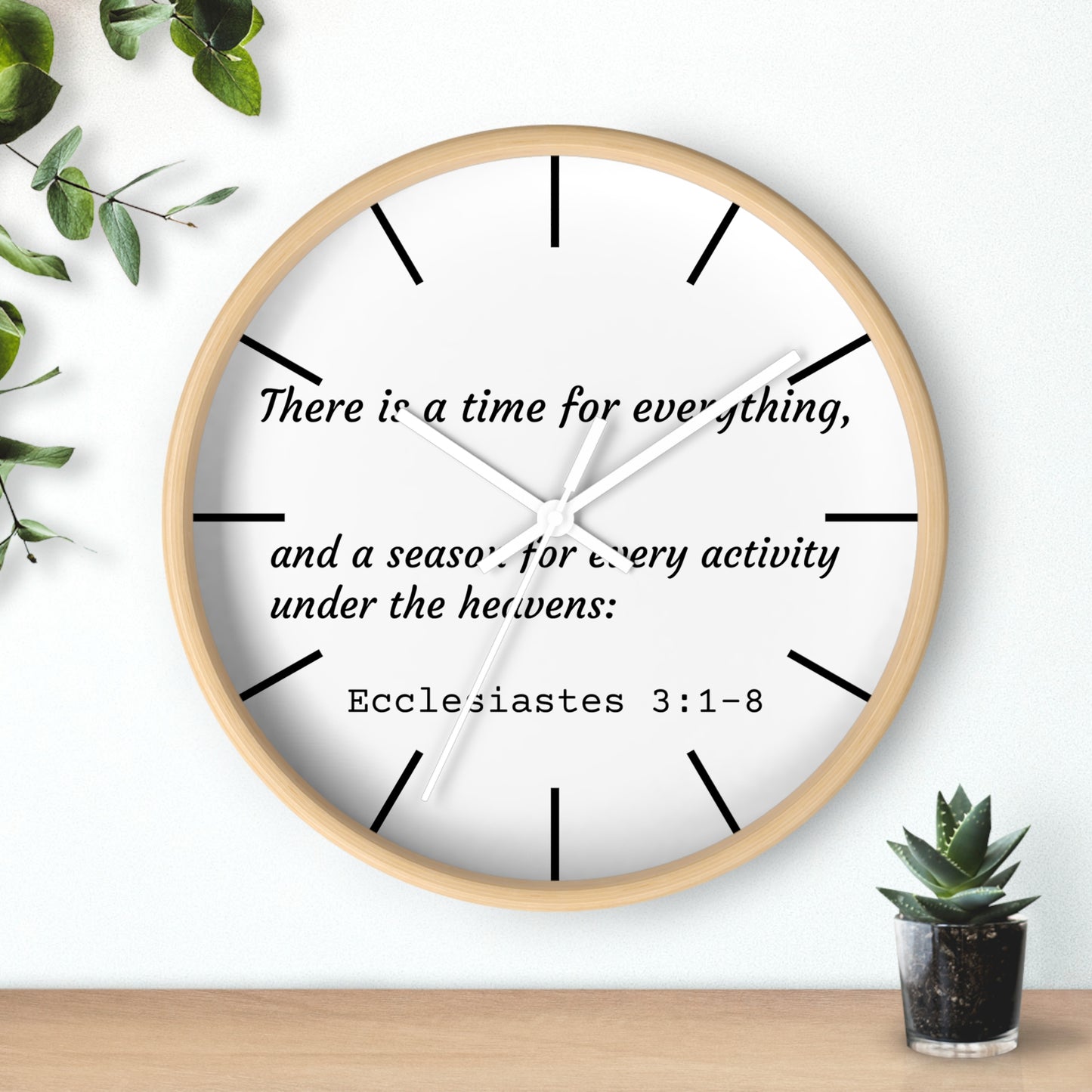 Time For Everything - Wall Clock