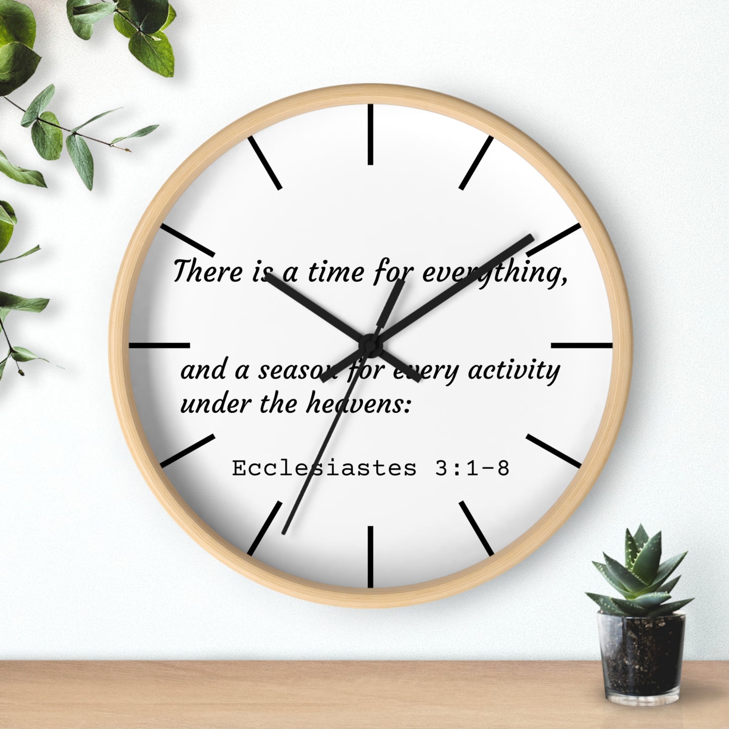 Time For Everything - Wall Clock