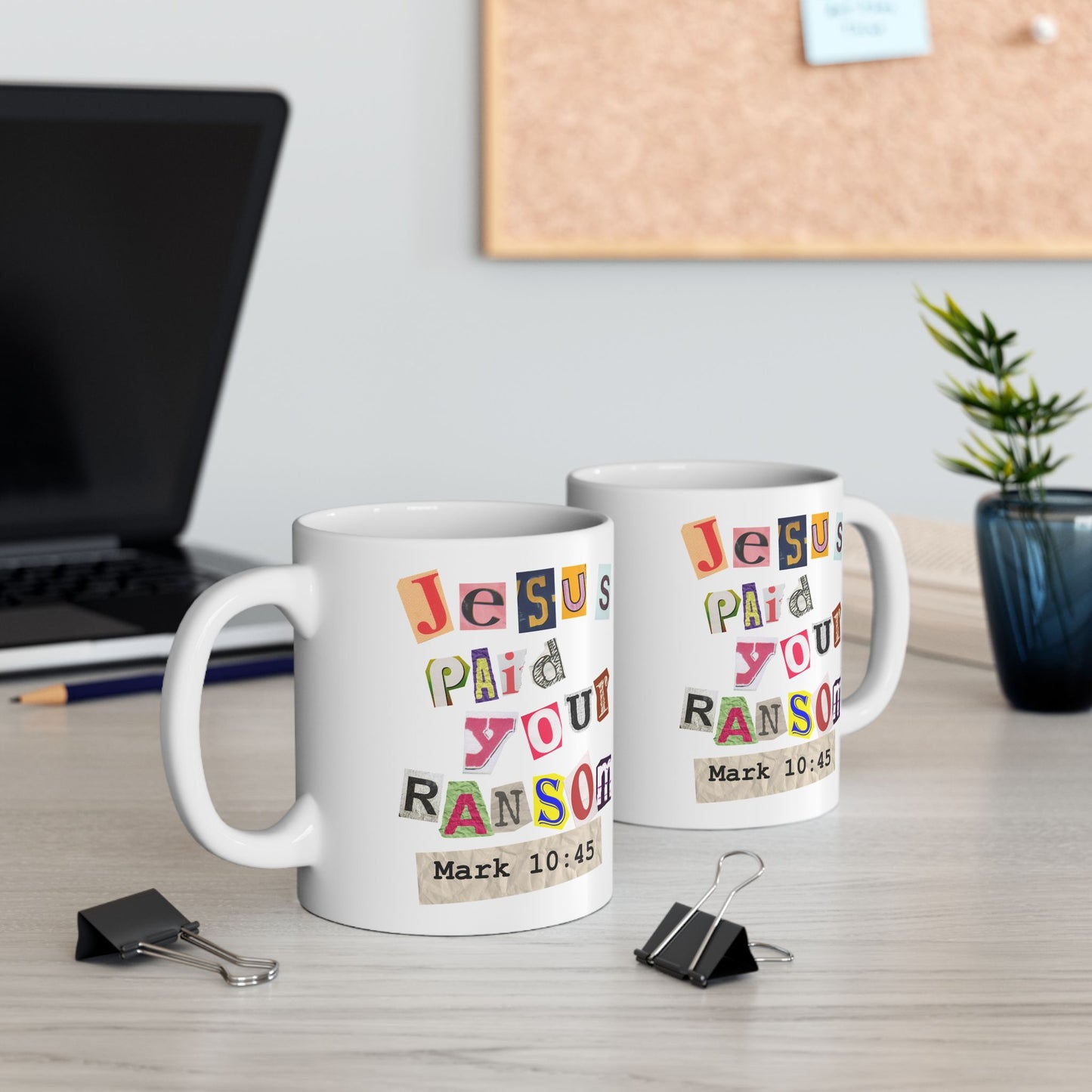 Jesus Paid Your Ransom - Ceramic coffee mug
