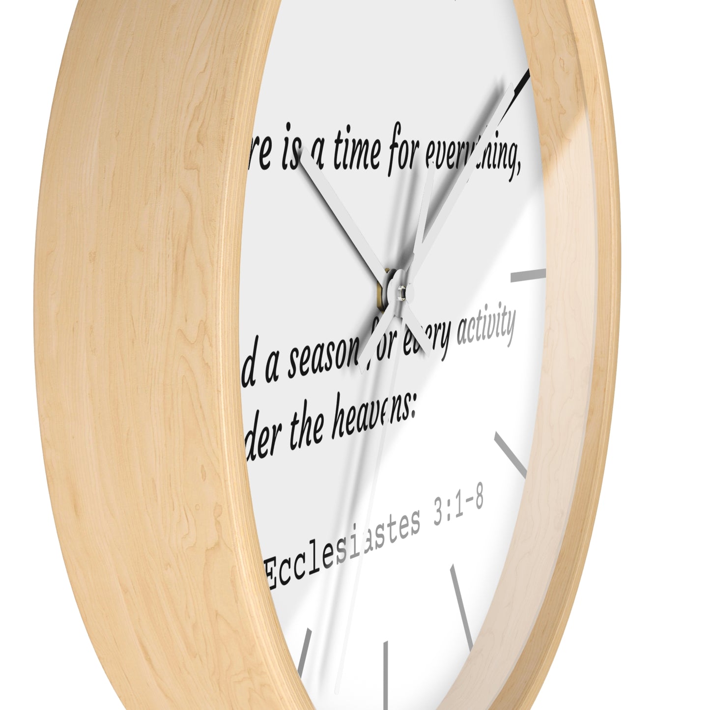Time For Everything - Wall Clock