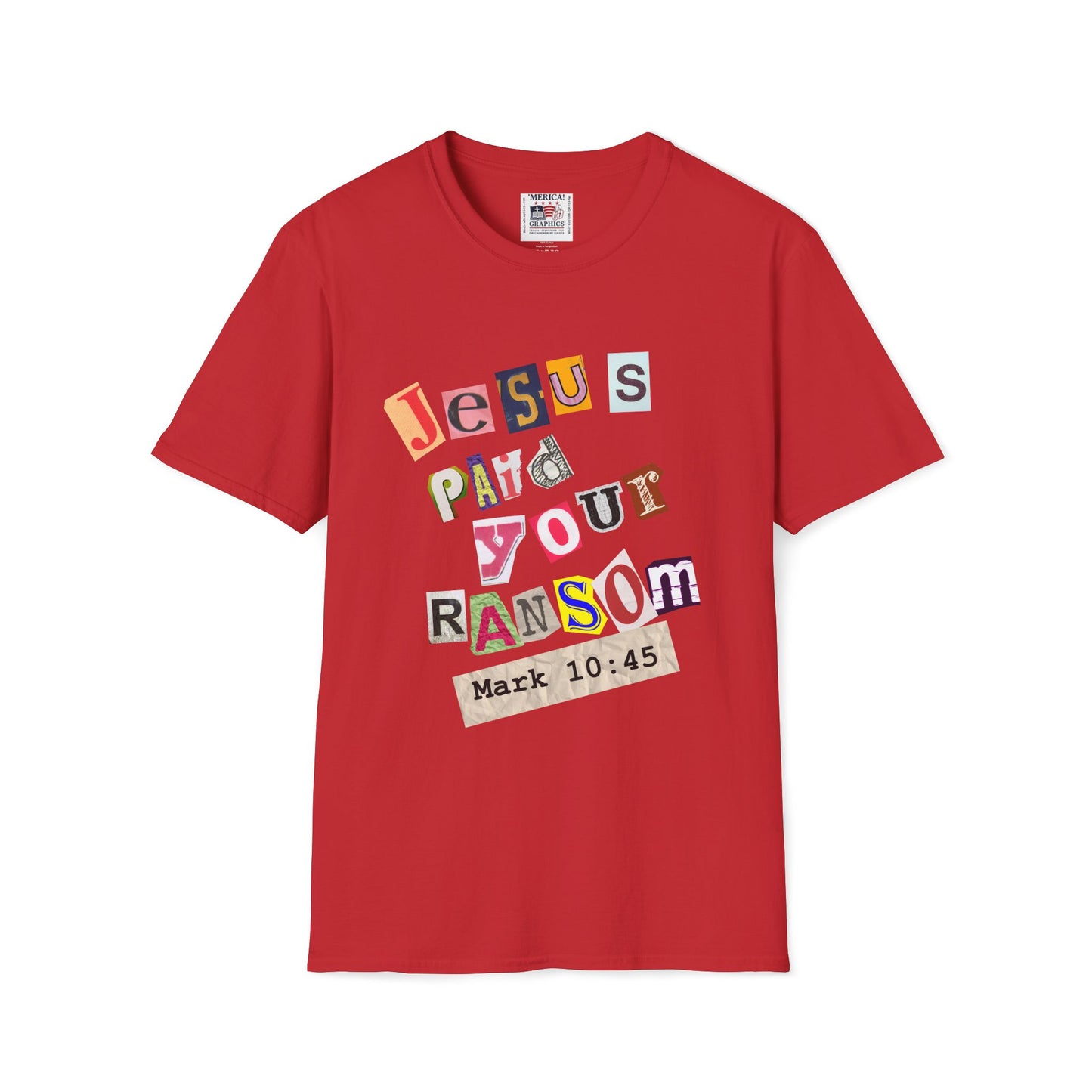 Jesus Paid Your Ransom, Christian Tee