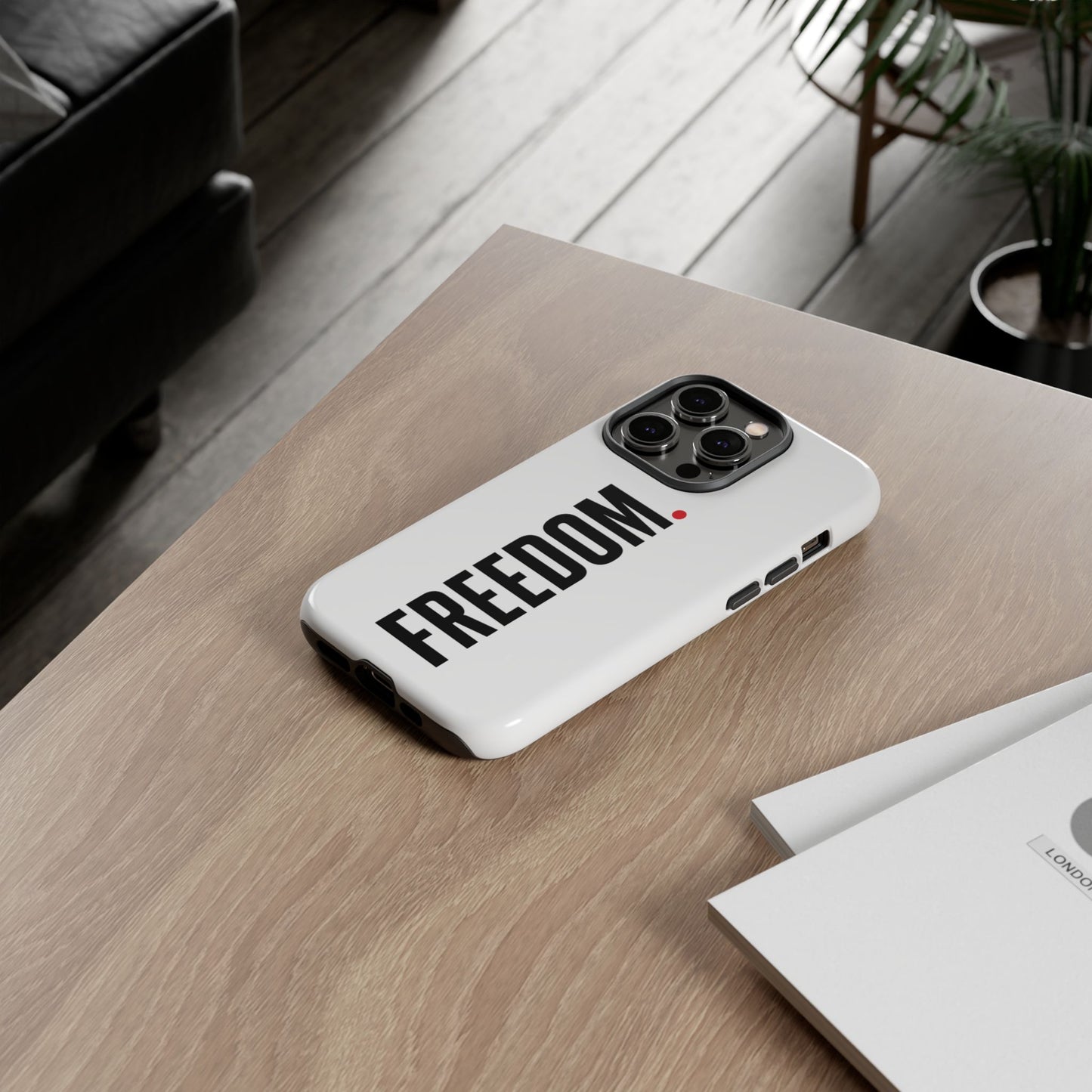 FREEDOM. - Tough Case