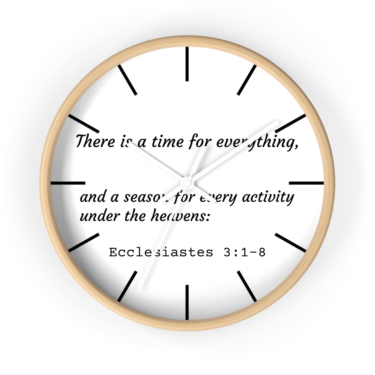 Time For Everything - Wall Clock