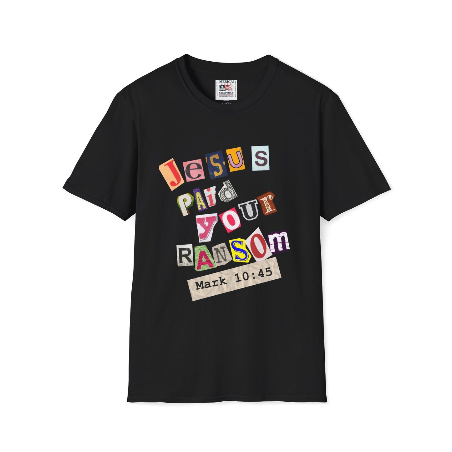 Jesus Paid Your Ransom, Christian Tee