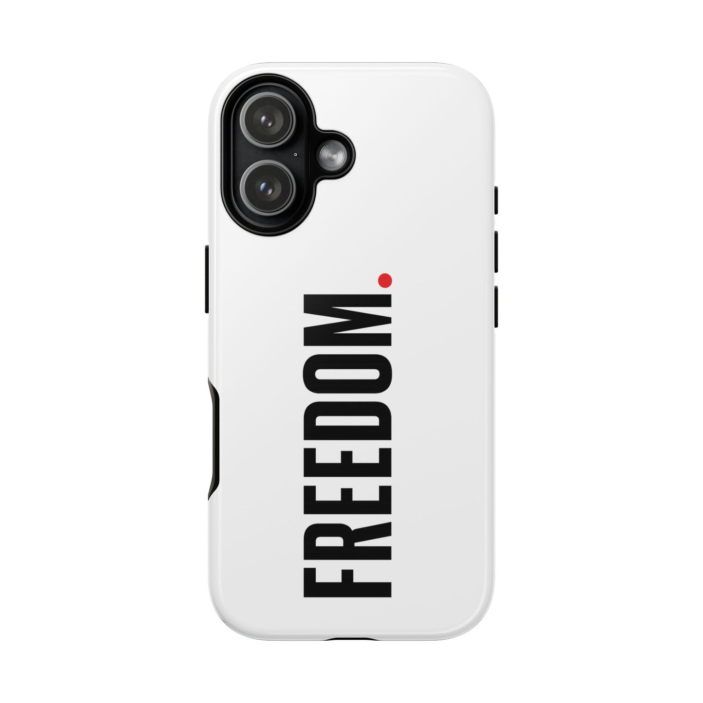 FREEDOM. - Tough Case